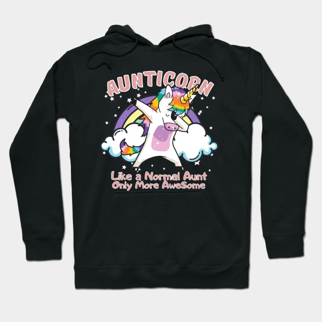 Aunticorn Like a Normal Aunt But More Awesome Hoodie by StylishPrinting